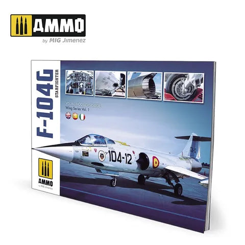 Ammo Paint, F-104G Starfighter VISUALMODELERS GUIDE Multilingüal