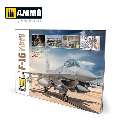 Ammo Paint, F-16 Fighting Falcon / VIPER. Visual Modelers Guide