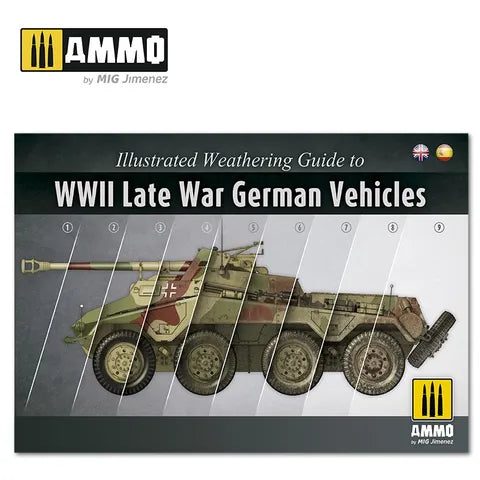 Ammo Paint, Illustrated Weathering Guideto WWII Late German Vehicles