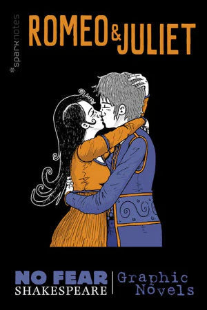 No Fear Shakespeare Romeo and Juliet Graphic Novel