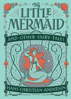 The Little Mermaid & other Fairy Tales
